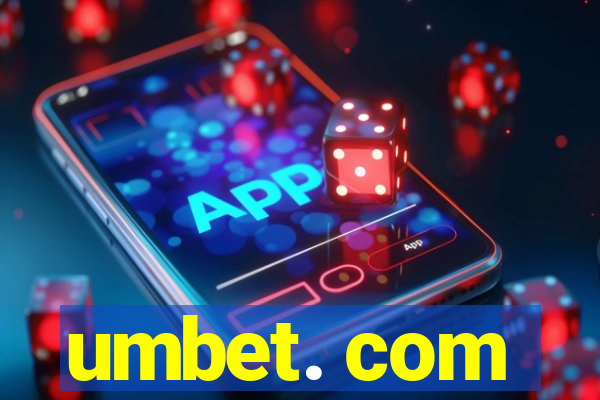 umbet. com
